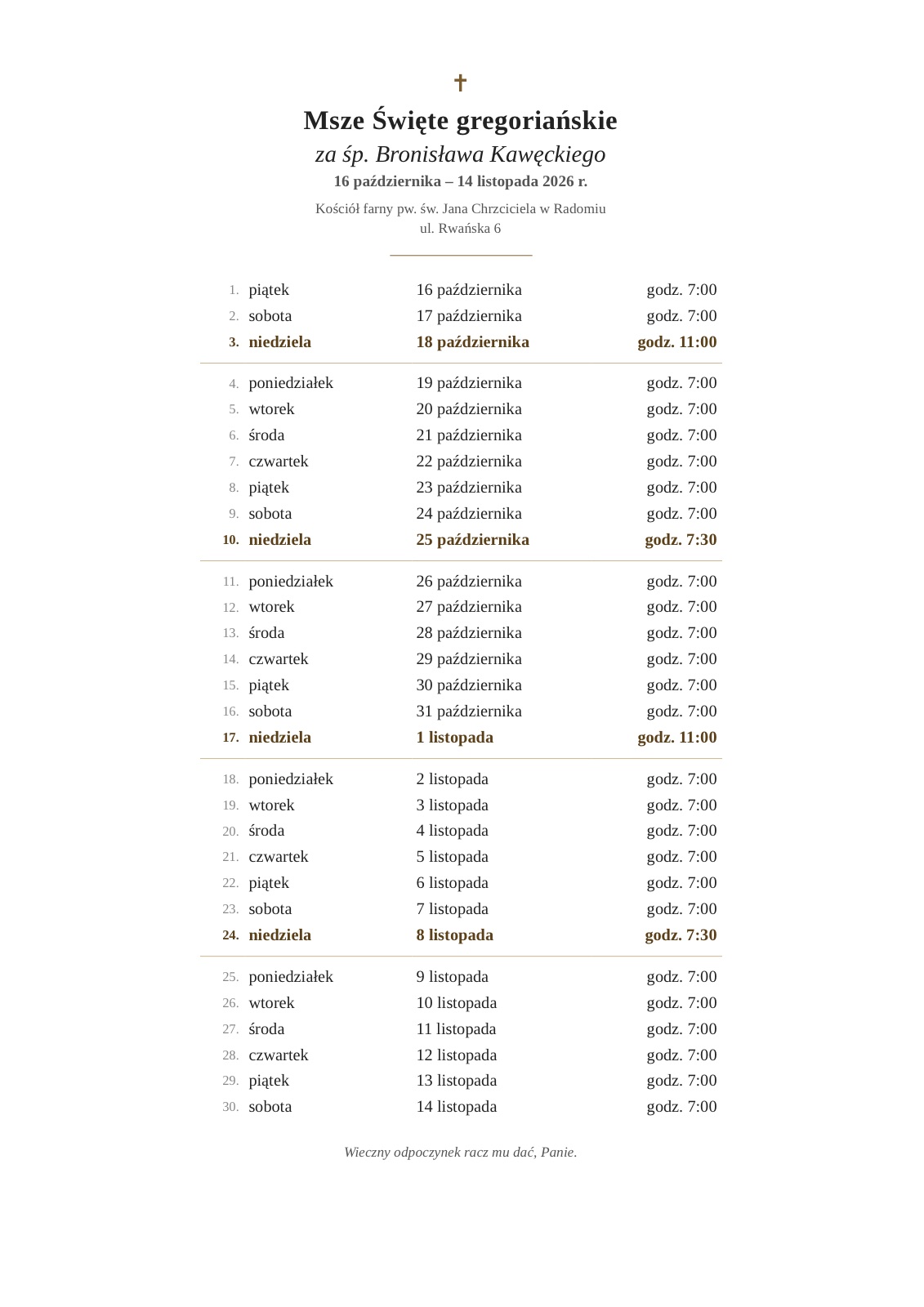 Msze gregoriańskie za śp. Bronisława Kawęckiego